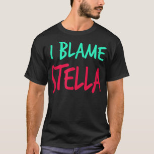 Camiseta Culpo a Stella Friends Nombre Buddy Nickname