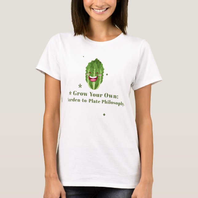 Camiseta Cultiva Tu Propia Huerta De Comida. (Anverso)
