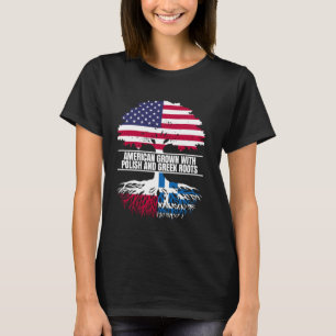 Camiseta Cultivado en Estados Unidos con raíces polacas y g
