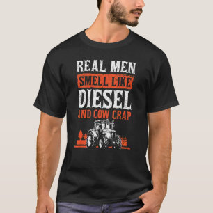 Camiseta Cultivando Hombres Reales Huelen Como El Diesel Y 