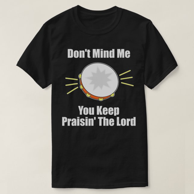 Camiseta Culto cristiano Música Tambourine Divertida Iglesi (Diseño del anverso)