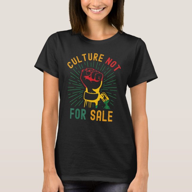 Camiseta Culture Not For Sale Proud African Fist Hand Aweso (Anverso)