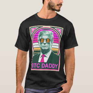 Camiseta Cum Trump Bitcoin Btc Daddy Auditoría De Finanzas