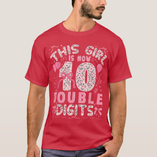 Camiseta Cumpleaños 10 Esta chica ahora tiene 10 Doble Dígi