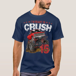 Camiseta Cumpleaños 15 de mb Estoy listo para aplastar a Mo