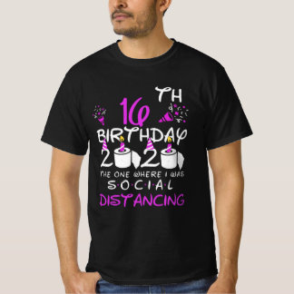 Camiseta Cumpleaños 16 de mayo de 2020 El lugar donde era s