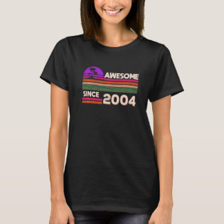 Camiseta Cumpleaños 18 Chicos Chicas Increíble Desde 2004