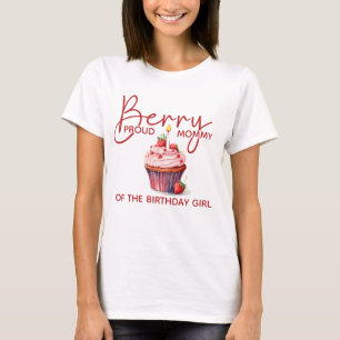 Camiseta Cumpleaños 1 de Berry Proud Mommy Strawberry Cupca
