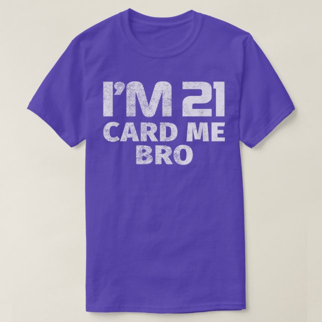 Camiseta Cumpleaños 21 Tengo 21 años y soy gracioso. (Diseño del anverso)