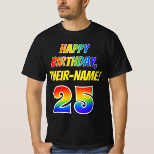 Camiseta Cumpleaños 25 — Negrita, diversión, arco iris 25,