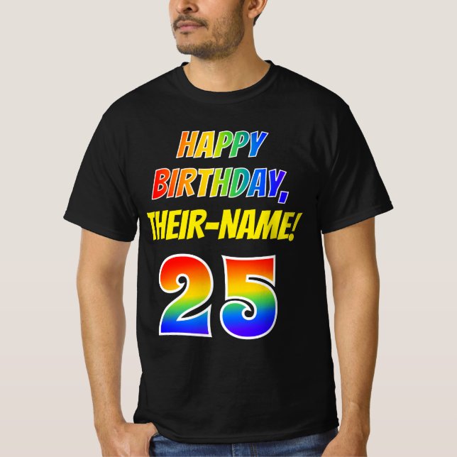 Camiseta Cumpleaños 25 — Negrita, diversión, arco iris 25,  (Anverso)