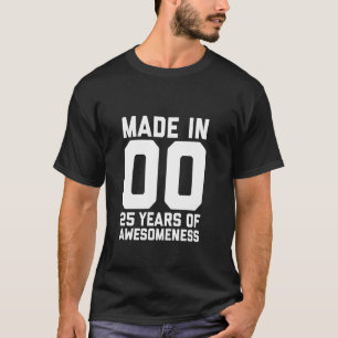 Camiseta Cumpleaños 25 para hombres mujeres hijo hija edad