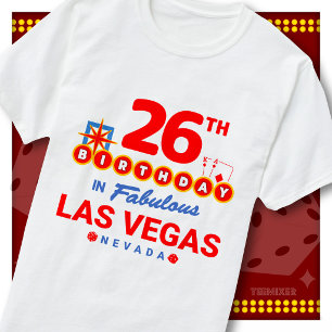 Camiseta Cumpleaños 26 en Las Vegas con cartel de bienvenid