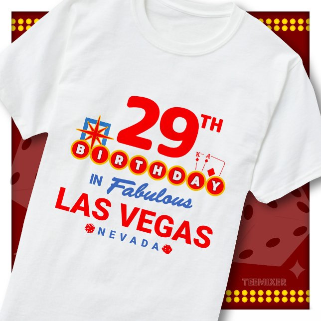 Camiseta Cumpleaños 29 en la señal de bienvenida de Las Veg (Subido por el creador)
