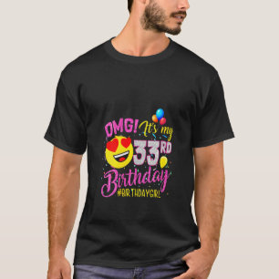 Camiseta Cumpleaños 33 de Mujer Es Mi Cumpleaños 33 Años