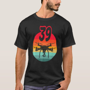Camiseta Cumpleaños 39 Retro Drones De Control Remoto Con C