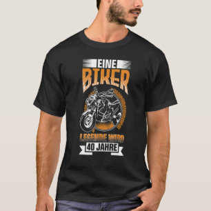 Camiseta Cumpleaños 40 Hombre Motociclista Leyenda Moto Ele