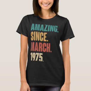 Camiseta Cumpleaños 48. Decoración Increíble desde marzo de