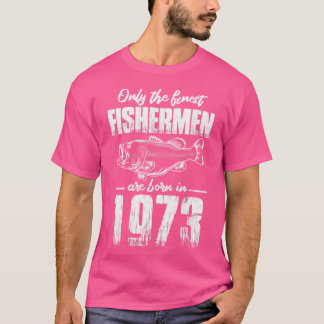 Camiseta Cumpleaños 50 pescadores más finos nacidos en 197