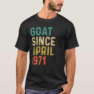 Camiseta Cumpleaños 51 51 Años Cabra Desde Abril 1971