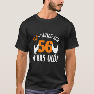 Camiseta Cumpleaños 56 56 años criador de pollos pollo 