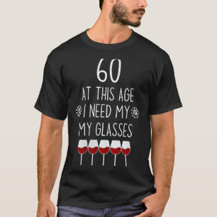 Camiseta Cumpleaños 60 de mujeres Amante del vino Cita Nece