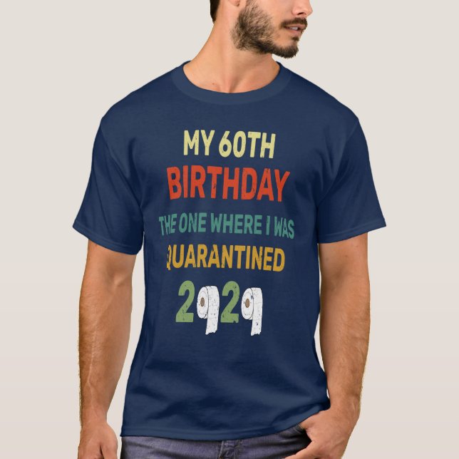 Camiseta Cumpleaños 60 El que me suspendieron 2020 (Anverso)