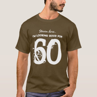 Camiseta Cumpleaños 60 estoy buscando bien para 60 BROWN V0