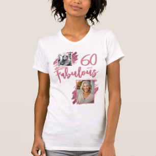 Camiseta Cumpleaños 60 y Fabuloso Brillo Rosa 2 Fotos 60 Cu