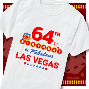 Camiseta Cumpleaños 64 en Las Vegas con cartel de bienvenid
