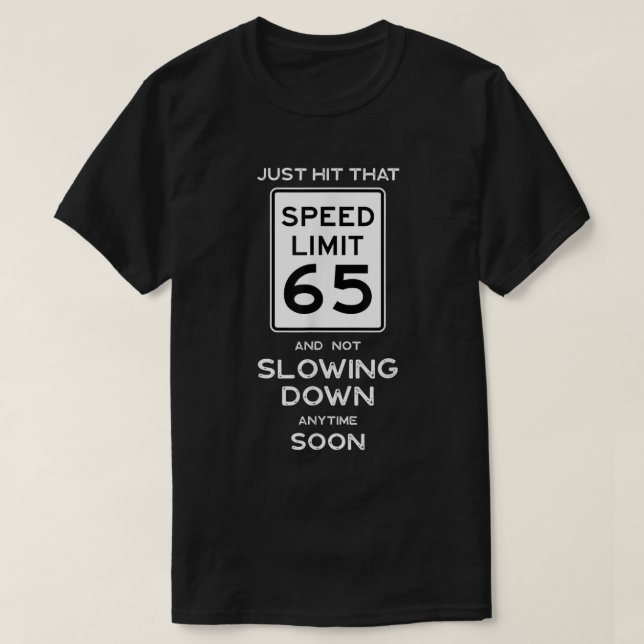 Camiseta Cumpleaños 65 Velocidad Máxima Señal Mecánico Auto (Diseño del anverso)
