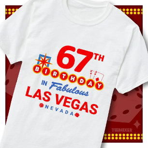 Camiseta Cumpleaños 67 cartel de bienvenida Las Vegas Party