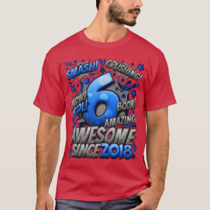 Camiseta Cumpleaños 6 estilo cómic Impresionante desde 2018