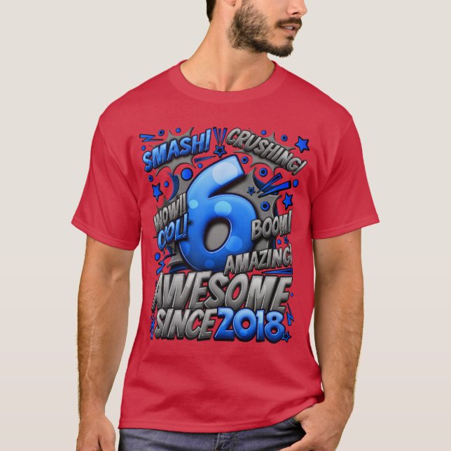 Camiseta Cumpleaños 6 estilo cómic Impresionante desde 2018 (Anverso)
