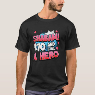 Camiseta Cumpleaños 70 Superheroína Mujeres Shabam! Héroe C