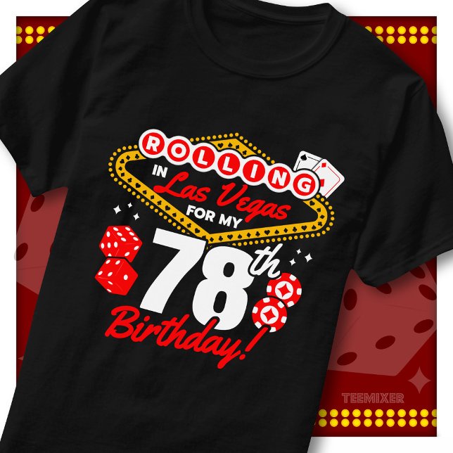 Camiseta Cumpleaños 78 en Las Vegas Fiesta de Casino (Subido por el creador)