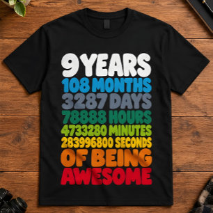Camiseta Cumpleaños 9 Años 108 Meses Segundos Increíble Art
