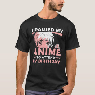 Camiseta Cumpleaños Anime Merch Kawaii Otaku Anime Cumpleañ
