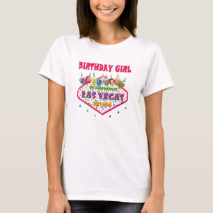 Camiseta CUMPLEAÑOS CHICA Las Vegas T-Shirt