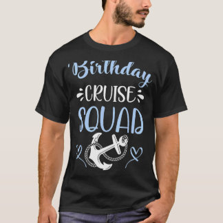 Camiseta Cumpleaños Cruise Squad Cumpleaños Cruise Fam Cump