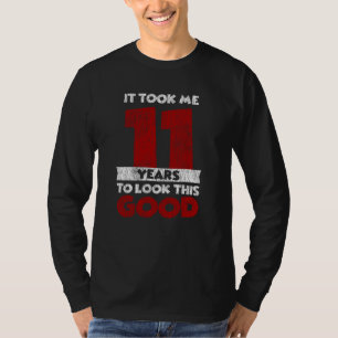 Camiseta Cumpleaños De 11 Años Me Tomó Verse Bien 11º Cumpl