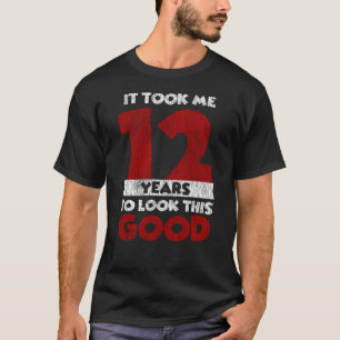 Camiseta Cumpleaños De 12 Años Me Tomó Verse Bien 12 Cumple