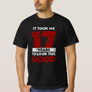 Camiseta Cumpleaños De 17 Años Me Tomó Verse Bien 17 Cumple