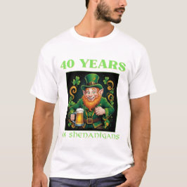 Camiseta Cumpleaños de 40 años de Shenanigans del Día de Sa