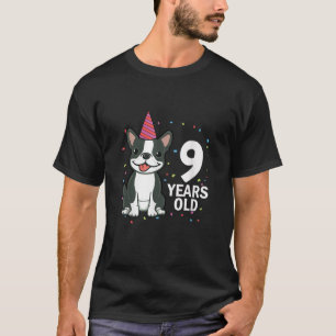 Camiseta Cumpleaños de 9 años de edad Boston Terrier Perro