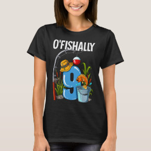 Camiseta Cumpleaños de 9 años O'fishally 9 cumpleaños pesca