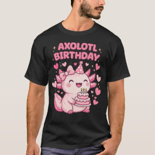 Camiseta Cumpleaños de Ajolote Chica de Cumpleaños de Ajolo