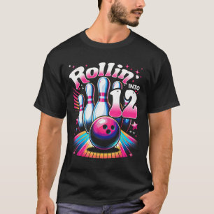 Camiseta Cumpleaños de bolos Rodando en la fiesta 12 Cumple
