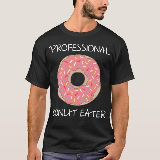 Camiseta Cumpleaños de donut Eater, profesional y horneado (Anverso)