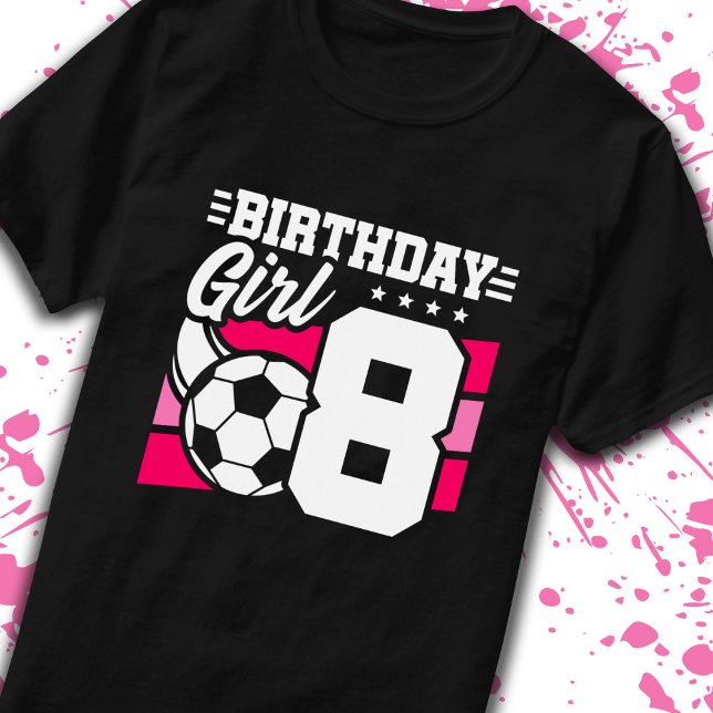 Camiseta Cumpleaños de Fútbol Chica de 8 años octavo cumple (Subido por el creador)